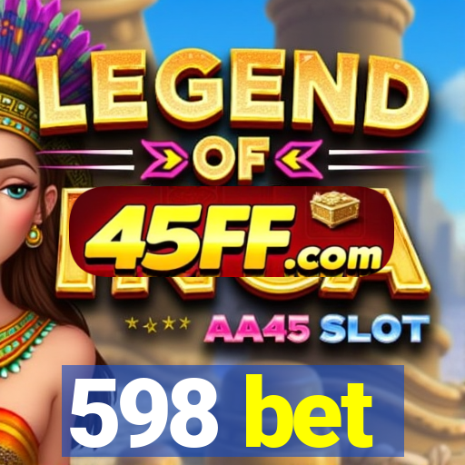 598 bet